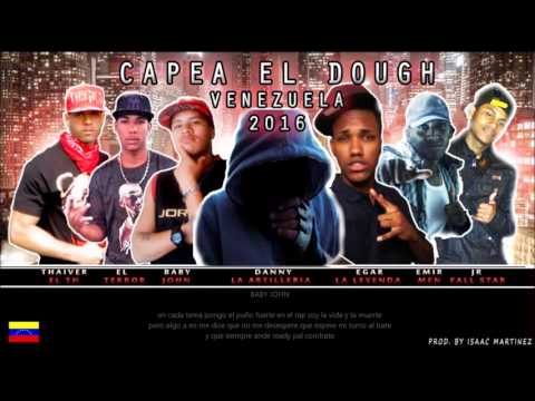 Capea El Dough Venezuela 2016 - Artistas Varios (Con Letra) (Lyric Video) (HD)