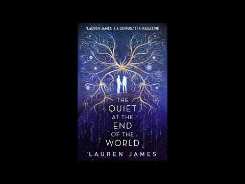 the quiet at the end of the world lauren james