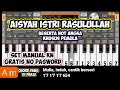 AISYAH ISTRI ROSULULLAH ORG 2022 BESERTA NOT ANGKA ORG 2022 DANGDUT