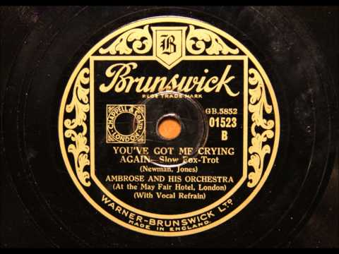 You've got me crying again - Ambrose with Elsie Carlisle