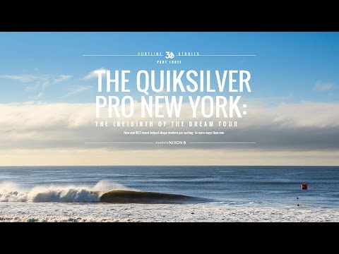 The Quiksilver Pro New York | The (Re)Birth of the Dream Tour