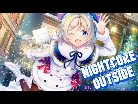 Nightcore - Outside || Besomage, MØRFI & Coopex