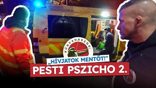 Pesti PSZICHO 2.🚑a nyolckerben💊 (Bűnvadászok 39.)