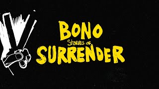 Bono, U2 - Vertigo (Stories Of Surrender Audiobook Version)