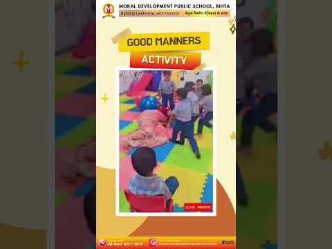 Good Manners Learning Activity | Nursery Students | Moral Development Public School, Bihta
