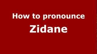 How to pronounce Zidane