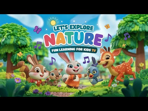"Let’s Explore Nature Song | Fun Learning for Kids | Kidslore TV"