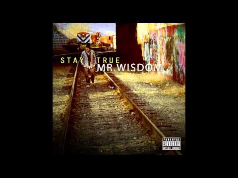 Mr. Wisdom Ft. Loyal T, Ashelita - "What I Live For"