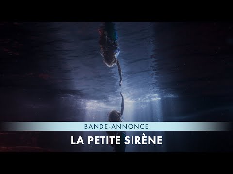 LA PETITE SIRÈNE - Bande-annonce