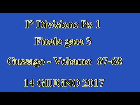 Gussago- Vobarno  I Divisione Bs 1 finale gara 3