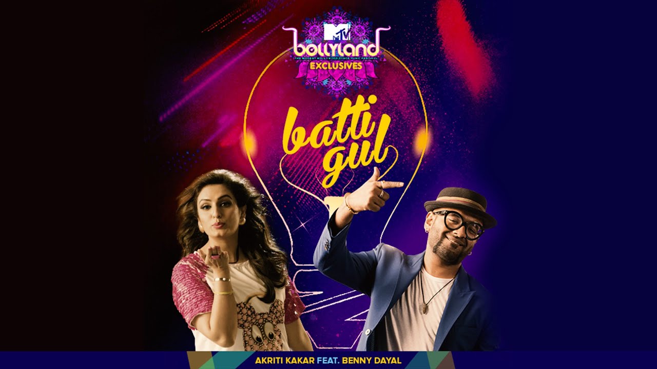 Batti Gul Song lyrics – Batti Gul Lyrics  | Batti Gul | Akriti Kakar, Benny Dayal | Akriti Kakar, Benny Dayal | Akriti Kakkar