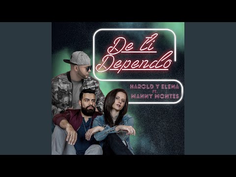 De ti dependo feat. Manny Montes