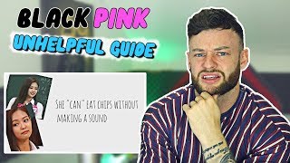An Unhelpful but Funny Guide To BLACKPINK An Unhelpful but Funny Guide To BLACKPINK