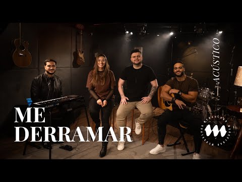 Me Derramar (Acústico) | Ministério Mergulhar