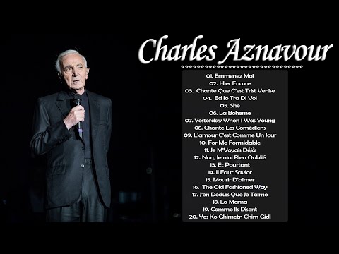 Charles Aznavour Les plus belles chansons - Meilleur chansons de Charles Aznavour