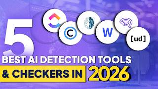 Top AI Content Detection Tools in 2026 + How to Humanize AI Writing | ClickUp
