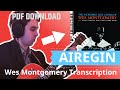 WES MONTGOMERY- Airegin Transcription (FREE PDF)