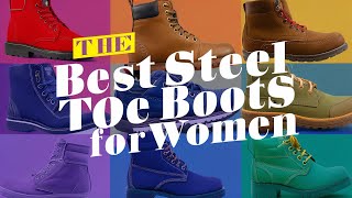 🔥 Best Steel Toe Boots for Women in 2026 ☑️ TOP 5 ☑️