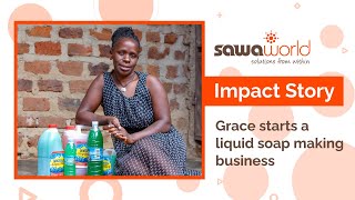 Impact Video: Grace Starts a Liquid Soap Making Business