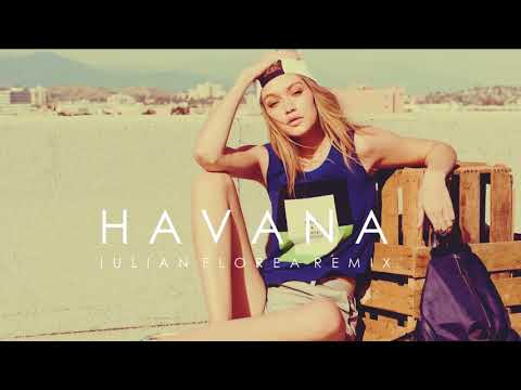 Camila Cabello - Havana (Iulian Florea Remix)
