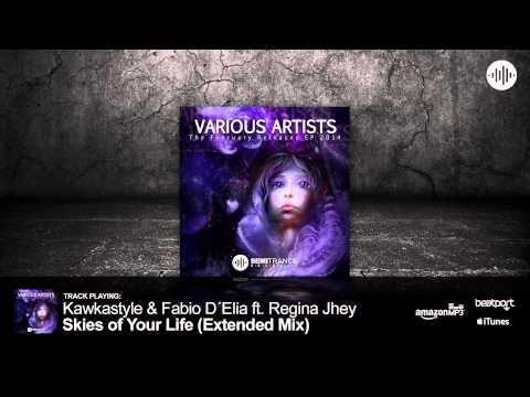 Kawkastyle & Fabio D'Elia ft. Regina Jhey - Skies Of Your Life (Extended Mix)  [Semitrance Records]