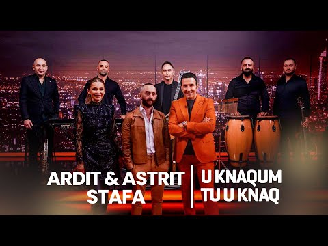 U KNAQUM TU U KNAQ - TË FTUAR VËLLEZËRIT STAFA