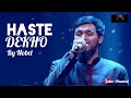 Haste Dekho |||By MOINUL AHSAN NOBEL ||| Song of Ayyub Bacchu ||||Share by Jaber ahamed