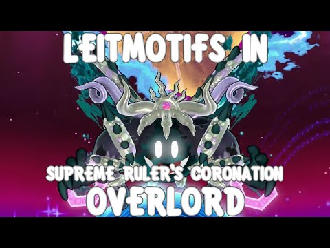 Leitmotifs in Supreme Ruler's Coronation - OVERLORD (Kirby)