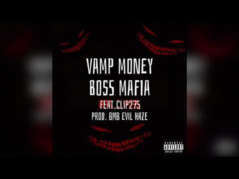 SpaceGhostPurrp (Vamp Money) x Clip275 - Boss Mafia (Prod. by BMB Evil Haze)