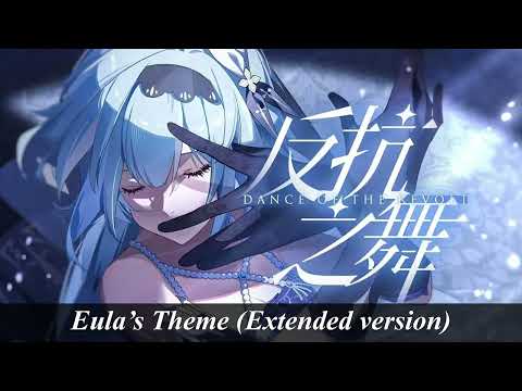 Dance Of The Revolt-Eula's Theme (Extended Version)
