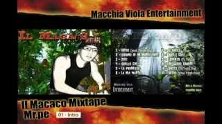 Intro Mixtape - Mr.Pe [IL MACACO MIXTAPE 2012]