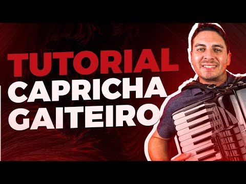 How to Play CAPRICHA GAITEIRO Now - Accordion Tutorial