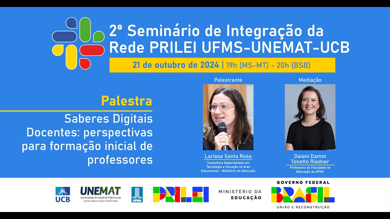 [2° Seminário PRILEI] Saberes Digitais Docentes: perspectivas para formação inicial de professores