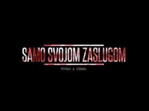 Povlo & Combe - Samo Svojom Zaslugom