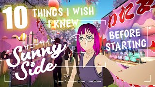 SunnySide - 10 Things I Wish I Knew Before Starting!