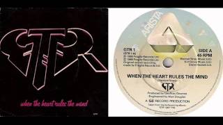 When the Heart Rules the Mind - GTR