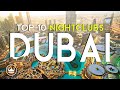 The Top 10 BEST Nightclubs In Dubai UAE 2025