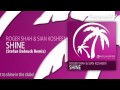 Roger Shah Sian Kosheen Shine Stefan Dabruck Remix