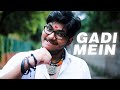 Dank Rishu - Gaadi Mein (Official Video) | Hindustani Bhau Diss Track
