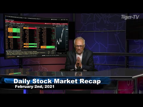 February 2nd, Daily Stock Market Recap with Tom O'Brien - 2021