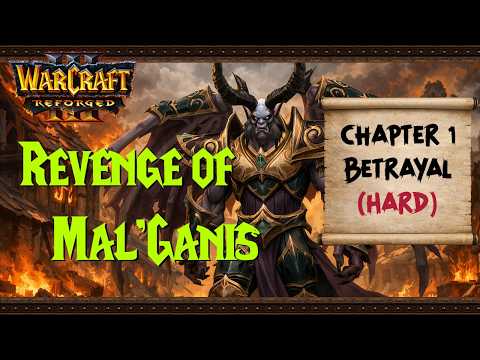 Revenge of Mal'Ganis - {Reforged} Chapter 1 (Hard)
