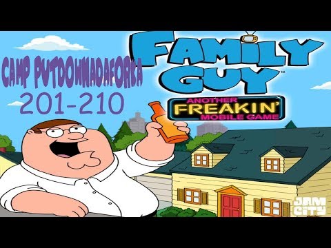 Family Guy - Another Freakin' Mobile Game: Camp Putdownadaforka 201-210