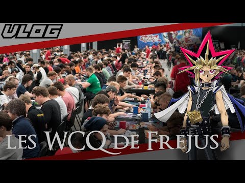 Vlog yugioh - les WCQ de Fréjus, on est dans le top 5 (approximativement)