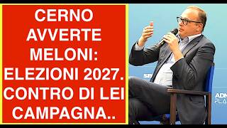 TOMMASO CERNO AVVERTE MELONI: ALLE ELEZIONI 2027 CONTRO DI LEI UNA CAMPAGNA OLTRE OGNI LIMITE