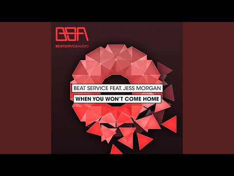 When You Won't Come Home (Dub)