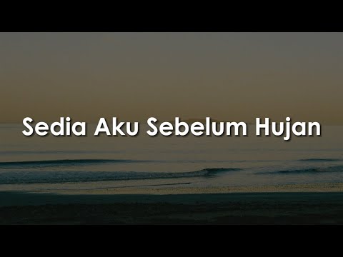 Idgitaf - Sedia Aku Sebelum Hujan (Lirik) Raisa & Rony Oarulian, TONEWAVES, Feby Putri, BAHAGITA