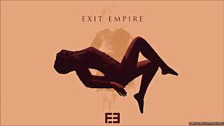Exit Empire - Please Us All (feat.  Seana)