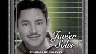 JAVIER SOLIS SI DIOS ME QUITA LA VIDA