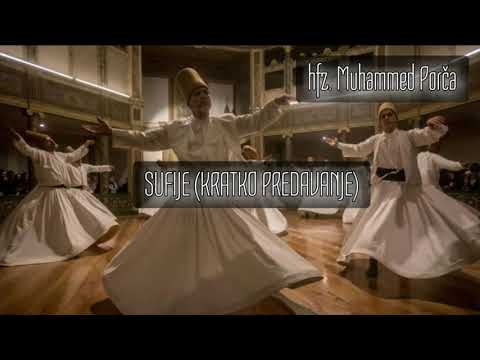 Muhammed Porča - Sufije (Sufizam)