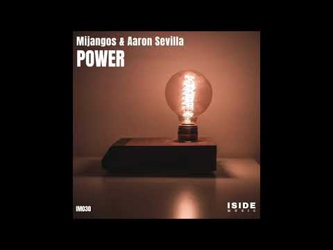 IM031 Mijangos & Aaron Sevilla - Power